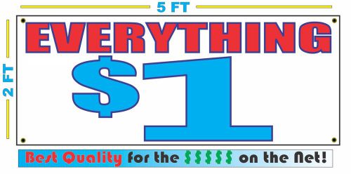 EVRYTHING $1 Banner Sign NEW LARGER Size Best Quality for the $$$$