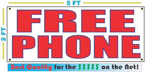 FREE PHONE Banner Sign NEW LARGER SIZE Best Quality for the $$$ CELL
