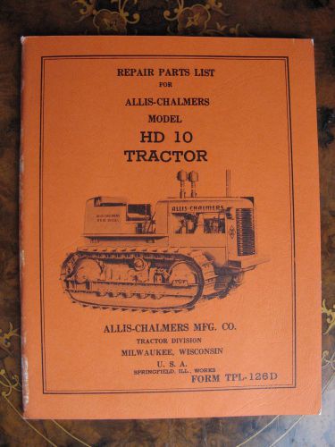 Allis Chanbers HD10 Tractor Repair Parts List