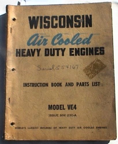 Wisconsin model ve4 heavy duty engine instruction book and parts list 1949 for sale