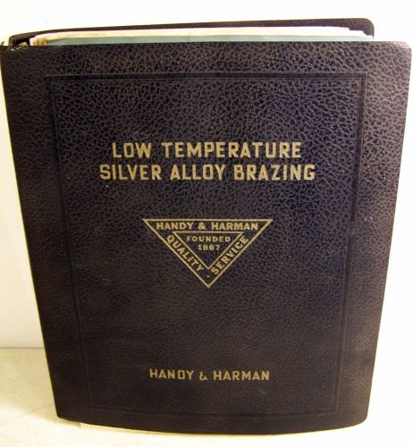 HANDY &amp; HARMAN Vintage Silver Alloy BRAZING Metalworking Advertising Tool Manual