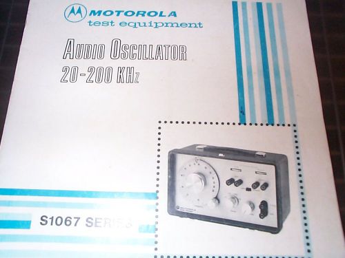 Motorola S1067 Audio Oscillator Test Equipment Operator &amp; Service Manual
