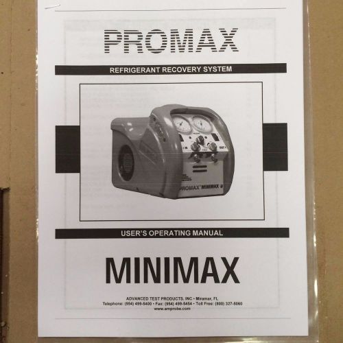 PROMAX, MINIMAX, REFRIGERANT RECOVERY, PRINTED USER&#039;S OPERATING MANUAL