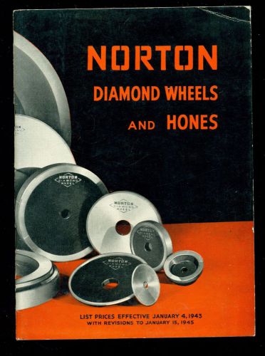 VINTAGE Norton JANUARY 1945 Diamond Wheels and Hones CATALOG  with List Prices