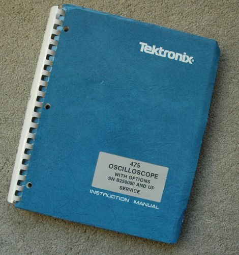 Tektronix 475 Original Service Manual with all Schematic, Parts: 070-1862-00