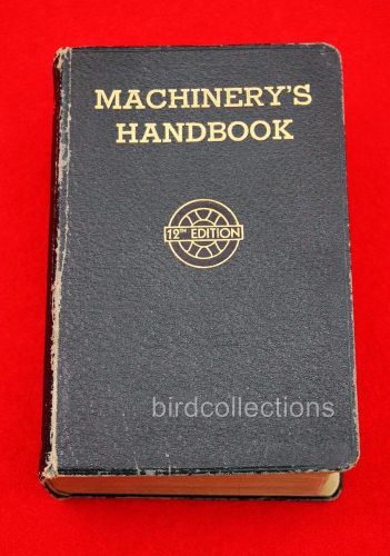 Vtg 1944 &#039;MACHINERY&#039;S HANDBOOK&#039; 12th Edition DRAFTING Industrial Press MANUAL