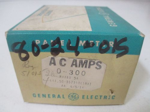 GENERAL ELECTRIC 50-167141LSRX1 PANEL METER 0-300 A-C AMPERES *NEW IN A BOX*