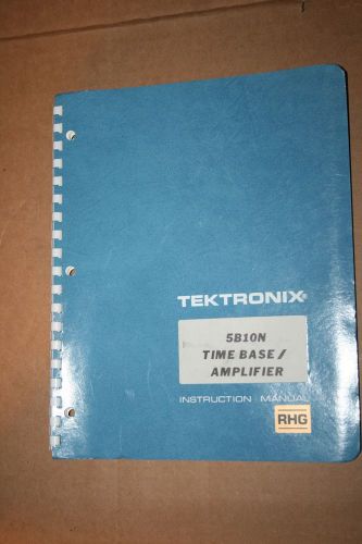 TEKTRONIX 5B10N TIME BASE/AMPLIFIER INSTRUCTION MANUAL