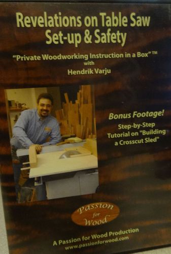 &#034; revelations on table saw set-up and safety&#034;  passion for wood 5 dvds for sale