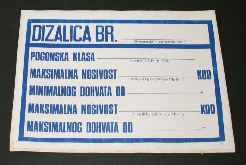 YUGOSLAVIA - Industrial Sign Blank Sticker- CRANE DETAILS Class capacity...1970s