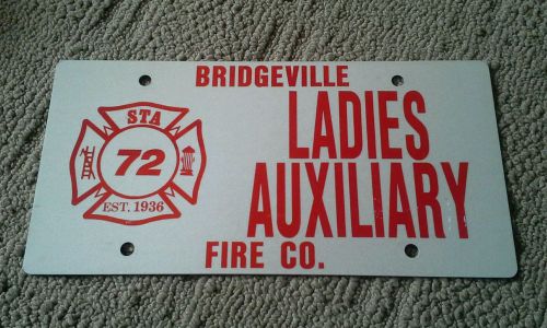 Bridgeville Ladies Auxiliary Fire Co. License Plate Metal
