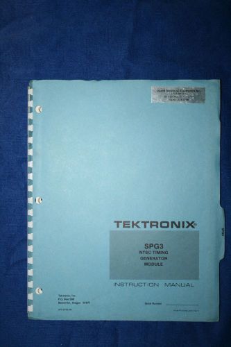 TEKTRONIX SPG3 NTSC Timing Generator Module INSTRUCTION MANUAL WITHSCHEMATICS