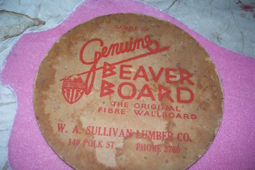 VINTAGE BEAVER BOARD WALLBOARD ADVERTISING ROUND- USED- VERY OLD- UNIQUE