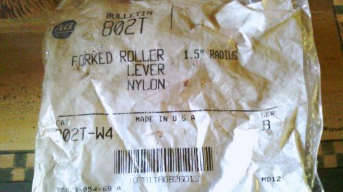 Bulletin 1.5 INCH RADIUS NYLON FORKED ROLLER LEVER, 802T-W4 *NEW SEALED* NEW