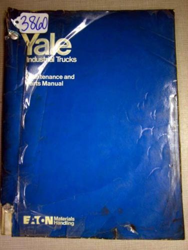 Yale Maintenance and Parts Manual ITD-1054, #3860
