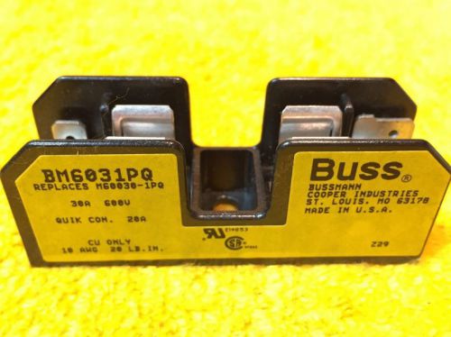 ***NEW*** BUSS BUSSMAN BM6031PQ 30 AMP 600 VOLT 1-POLE FUSE HOLDER BLOCK