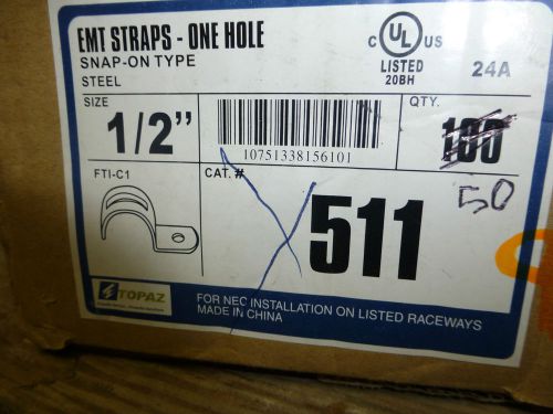 Topaz EMT Box of 25 Strap One Hole Snap On type 1/2 inch 511 steel electrical