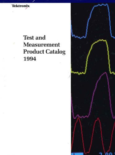 TEKTRONIX 1994 HARD COVER TEST AND MEASUREMENT CATALOG