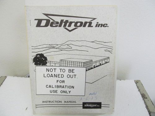 Deltron A 6-23 Solid State Regulated DC Power Supply Instruction Manual w/sche
