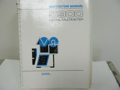 Dana 5900 Digital Multimeter Instruction Manual w/schematics