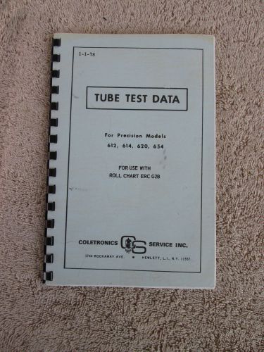 precision Tube Test Data for 612 614 620 654 Tube Testers 1978