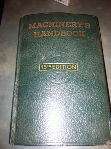 Machinery&#039;s Handbook 15th Edition