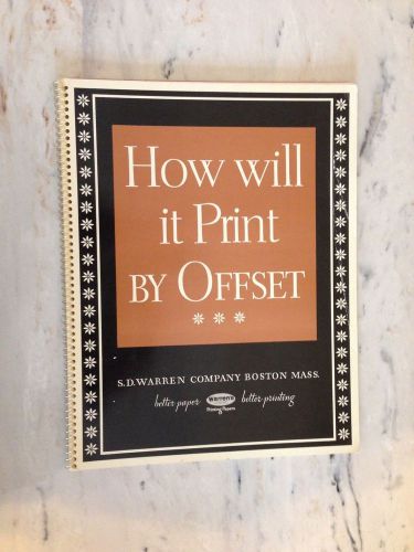 “How will it Print by Offset” ~ S D Warren Company