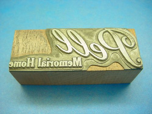 Letterpress printers block &#034;PELL&#034;Memorial Home,funerals,parlor,mortuary,cemetery