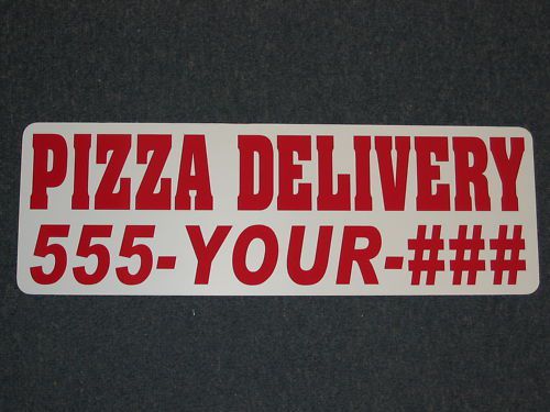 Custom PIZZA DELIVERY Magnetic Signs for Car Truck SUV6&#034;x18&#034; Phone or Web site