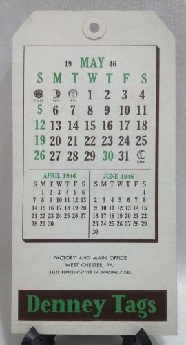 VINTAGE DENNEY TAG CO. MAY 1946 CALENDER TAG - FREE SHIPPING