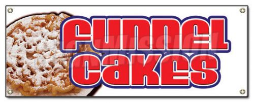 FUNNEL CAKES BANNER SIGN cake deep fried fresh hot concession festival