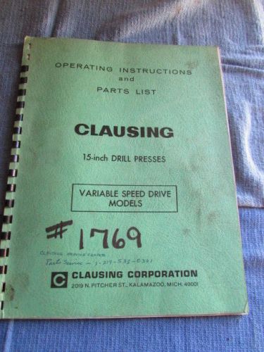 1968 Clausing 15&#034; Drill Press Vari- Speed Operating Instructions/ Parts  Manual