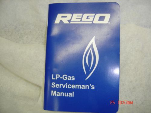 REGO Lp-Gas Serviceman&#039;s Manual Pocket Booklet copyright 1962 updated in 2011