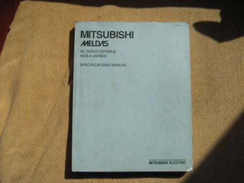 Mitsubishi CNC Spec.  MDS-A Series AC Servo/Spindle 94 Clean *5 loose pages*