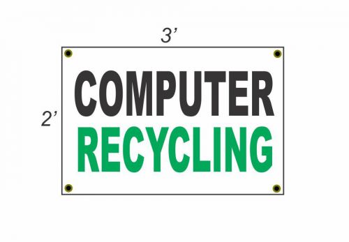 2x3 COMPUTER RECYCLING Black White &amp; Green Banner Sign NEW Discount Size &amp; Price