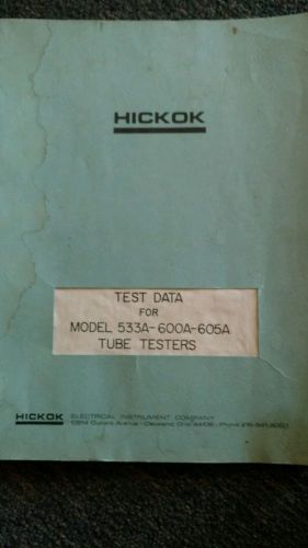 2x HICKOK 533A, 600A, 605A test data VACUUM TUBE TESTER &amp; obsolete tube types