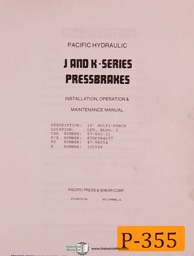 Pacific J and K Series, Pres Brakes Operations Install &amp; Maintenance Manual 1988