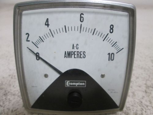 CROMPTON 016-02-AA-MTMT PANEL METER 0-10 AC AMPERES *USED*
