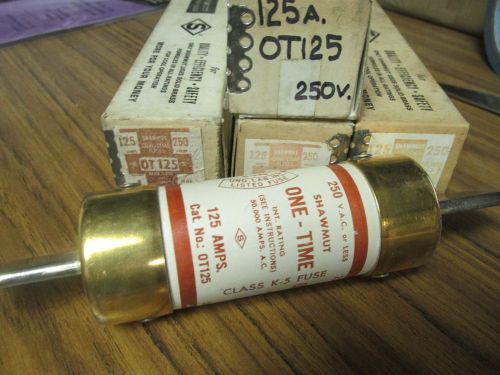 NEW 125 AMP 250V. SHAWMUT ONE-TIME OT125 FUSE ........... YF-327C