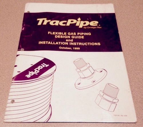 TRACPIPE Flexible Gas Piping And Design Guide Install Instructions