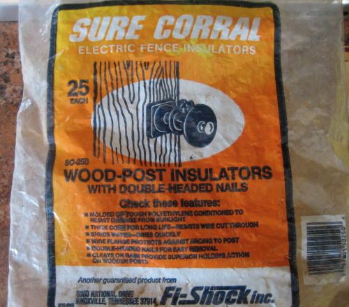 26 Sure Corral Electrical Fence Wood-Posts Insulators 30 Double Headed Nails USA