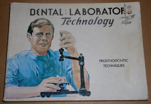 Dental Laboratory Technology Prosthodontic Techniques Book Vintage 1968