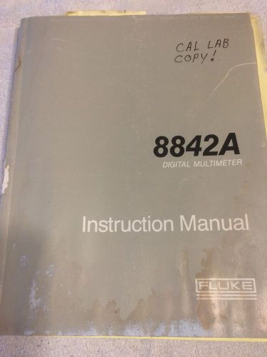 Fluke 8842A Digital Multimeter Instruction Manual (P/N 765313)