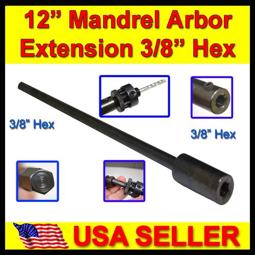 Holesaw arbor mandrel extension 12&#034; 3/8 hex allows hole saws to bore deep holes for sale