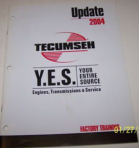 Tecumseh Technicians 2004 Factory Training Update Seminar Manual