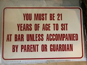 You Must Be 21 Years Of Age To Sit At Bar Unless Accompanied By Parent Or Guardi