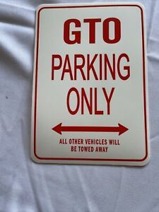 Gto Parking Only Decor Novelty Notice Plastic Sign