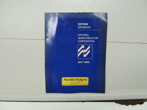 NATIONAL SEMICONDUCTOR 1985 EEPROM DATA BOOK, SOFTBOUND