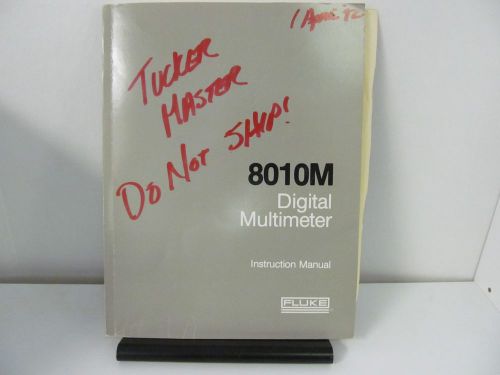 FLUKE MODEL 8010M Digital Multimeter Instruction Manual w/schematics