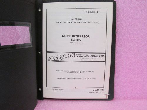 Military Manual SG-8/U Noise Generator Operation and Service Manual w/ Schem.